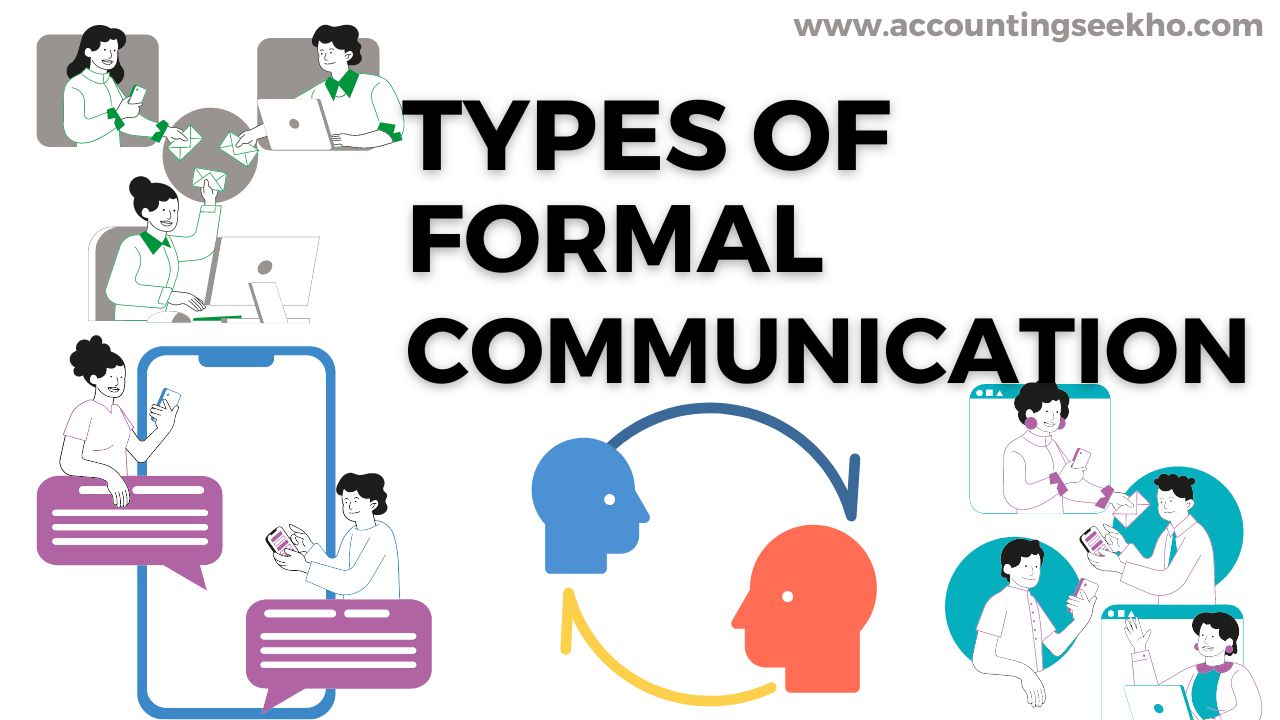 Types Of Formal Communication In Hindi - औपचारिक संचार